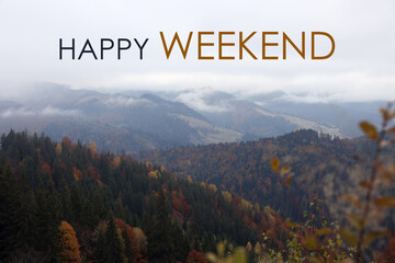 Happy Weekend. Beautiful mountain landscape with forest on foggy autumn day - Powered by Adobe