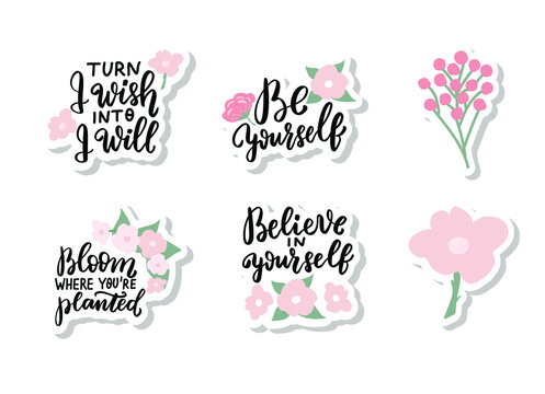 Turn I wish into I will. Bloom where you planted. Inspirational quote. Motivational phrase sticker. Mental health affirmation quote. Hand lettering. Handwritten positive self-care motivational saying.