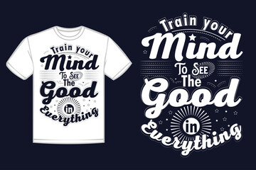 See The good T-shirt design vector file