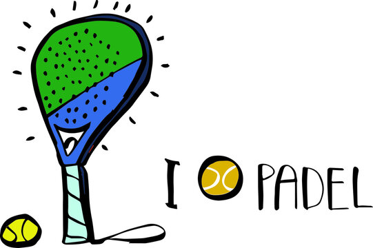 hand drawn tennis padel racket. I Love Padel. Funny padel Pala image