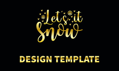 Fototapeta premium let is it snow vector logo monograme template