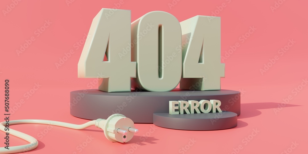 Poster 404 error. website page not found sign, webpage connection fail. 3d render