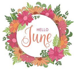 Handwritten, hello june, lettering message. June welcome quote with color leaves . Modern lettering. Hello June design for cards, banners, posters.