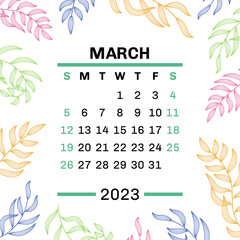Fototapeta na wymiar March. Calendar 2023. Leaves. Vector leaf. Hand drawn repeating elements. Fashion design print. Natural background