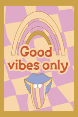 Groovy poster in cartoon style with slogan and flower daisy. Groovy flower background. Retro 60s 70s psychedelic design. Abstract hippie illustration.