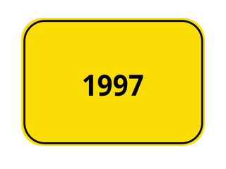 Ortseingangsschild Jahr - 1997