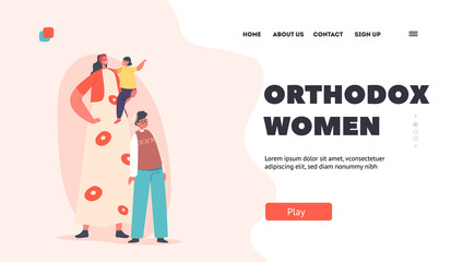 Orthodox Women Landing Page Template. Mother with Baby on Hands. Parenting, Childhood, Human Relations