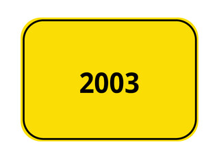 Ortseingangsschild mit Jahreszahl - 2003