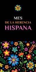 Hispanic heritage month. Vector vertical web banner, poster, card for social media, networks. Greeting with national Hispanic heritage month text, floral pattern, Huichol pattern background.