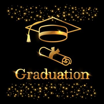 Graduation banner, poster with university or high school cap and congratulatory text. Black and gold color. Vector template for invitation or postcard.