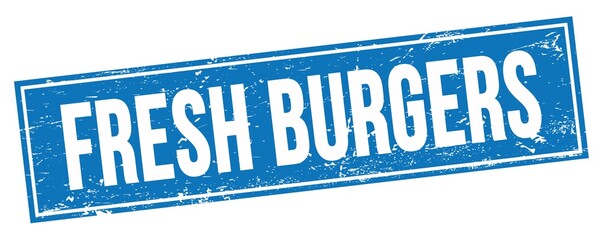 FRESH BURGERS text on blue grungy rectangle stamp.