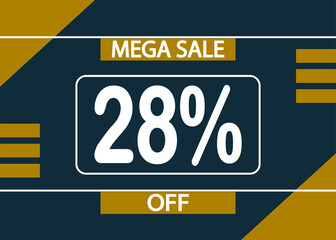 Mega sale 28% off sign. 28% percent discount for product promotion.