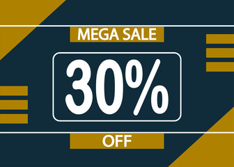 Mega sale 30% off sign. 30% percent discount for product promotion.