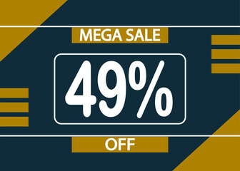 Mega sale 49% off sign. 49% percent discount for product promotion.