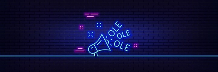 Neon light glow effect. Ole chant line icon. Championship with megaphone sign. Sports event symbol. 3d line neon glow icon. Brick wall banner. Ole chant outline. Vector