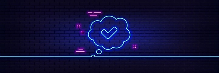 Neon light glow effect. Check mark line icon. Approved comic sign. Speech bubble chat symbol. 3d line neon glow icon. Brick wall banner. Approved outline. Vector