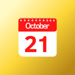 Day 21 of October  month with red calendar design and yellow background with 3d shadow