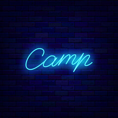 Camp neon lettering signboard. Camping and travel. Hiking emblem. Editable stroke. Vector stock illustration