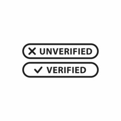 Verified and unverified icon vector. Verified and Unverified flat style isolated on a white background - stock vector.