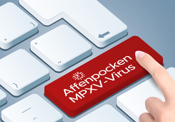  Affenpocken MPXV Virus button - Keyboard with 3D Concept illustration - German-Translation: Monkeypox virus key