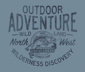 Wilderness outdoor adventure fishing camp vintage vector print for boy t shirt grunge effect in separate layer
