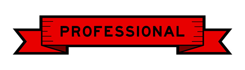 Ribbon label banner with word professional in red color on white background