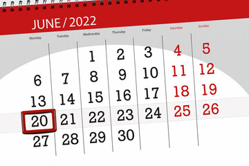 Calendar planner for the month june 2022, deadline day, 20, monday