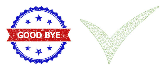 Network valid polygonal carcass icon, and bicolor grunge Good Bye seal stamp. Red seal contains Good Bye tag inside ribbon and blue rosette. Vector frame polygonal network valid icon.