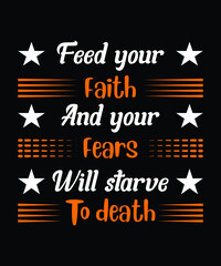 Typography Print-ready inspirational and motivational posters, t-shirts, notebook cover design bags, cups, cards, flyers, stickers, and badges. vector file template