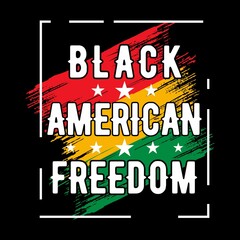 Fototapeta na wymiar Black american freedom - Free-ish since 1865, June1865, Juneteenth t shirt design.