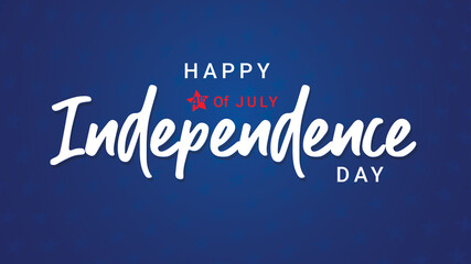 Obraz premium Happy Fourth july holiday in USA. American Independence Day greeting card, banner, poster with United States flag, stars and stripes. Patriotic calligraphy on blue background. Vector illustration
