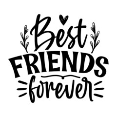 Best friends forever