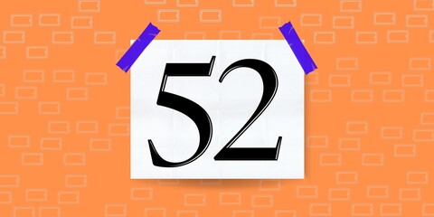 Number 52. Banner with the number fifty two on a orange background and white square with blue stickers