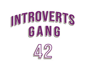 Introvert gang 42