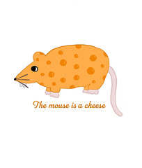 The Mouse is a Cheese