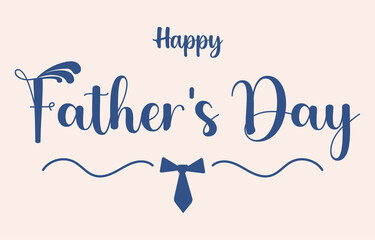 Vector illustration of Father's Day greeting card, with "Happy Father's Day" lettering decorated with hearts and cream background.