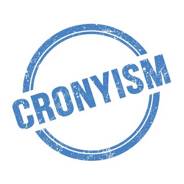 CRONYISM text written on blue grungy round stamp.