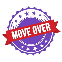 MOVE OVER text on red violet ribbon stamp.