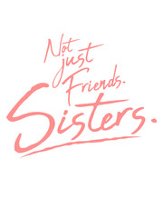 Team Sisters Friends 