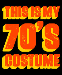 This is My 70s Costume Funny Retro Vintage Lettering T-Shirt