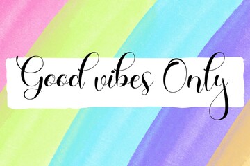 Good Vibes Only Text With colorfull Background. Motivational quote. Papercut design. Home decoration printable
