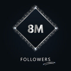 8M with silver glitter isolated on a navy-blue background. Greeting card template for social networks likes, subscribers, celebrating, friends, and followers. 8 million followers