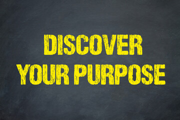 Discover your Purpose