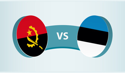 Angola versus Estonia, team sports competition concept.