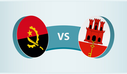 Angola versus Gibraltar, team sports competition concept.