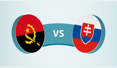 Angola versus Slovakia, team sports competition concept.