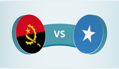Angola versus Somalia, team sports competition concept.