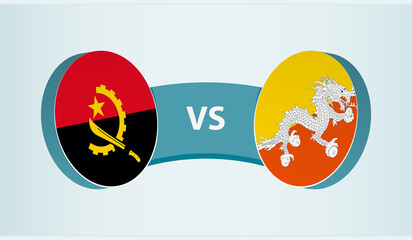 Angola versus Bhutan, team sports competition concept.