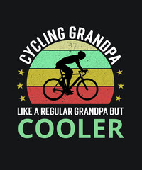 Cycling Grandpa Like A Regular Grandpa But Cooler SVG, Father Gifts, Father’s Day