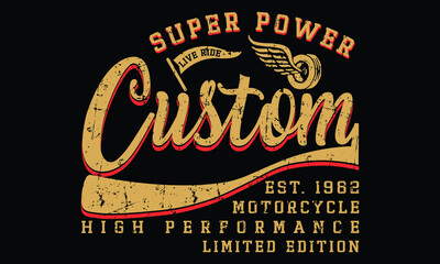 vintage custom motorcycle label. Original quality tee print for superior rider